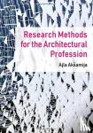 Aksamija, Ajla (University of Mass. Amherst, USA) - Research Methods for the Architectural Profession