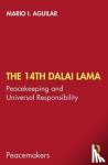 Aguilar, Mario I. (St. Andrews College, Scotland) - The 14th Dalai Lama