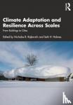  - Climate Adaptation and Resilience Across Scales - From Buildings to Cities