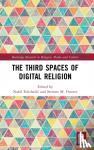  - The Third Spaces of Digital Religion