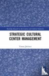 Jarvinen, Tomas - Strategic Cultural Center Management