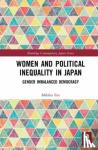 Eto, Mikiko - Women and Political Inequality in Japan - Gender Imbalanced Democracy