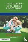 Bradford, Helen (University of Cambridge, UK) - The Wellbeing of Children under Three