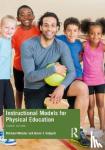 Metzler, Michael, Colquitt, Gavin T. - Instructional Models for Physical Education