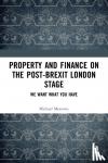 Meeuwis, Michael - Property and Finance on the Post-Brexit London Stage