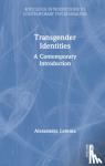 Lemma, Alessandra (Tavistock and Portman NHS Foundation Trust, London, UK) - Transgender Identities