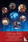Farber, Vanina, Wuffli, Peter - The elea Way - A Learning Journey Toward Sustainable Impact