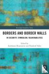  - Borders and Border Walls
