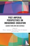  - Post-Imperial Perspectives on Indigenous Education