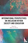  - International Perspectives on Inclusion within Society and Education