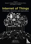  - Internet of Things - Challenges, Advances, and Applications