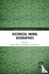  - Historical Animal Geographies