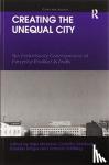  - Creating the Unequal City - The Exclusionary Consequences of Everyday Routines in Berlin