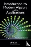 Gubareni, Nadiya (Silesian University of Technology, Poland) - Introduction to Modern Algebra and Its Applications
