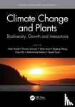  - Climate Change and Plants - Biodiversity, Growth and Interactions