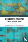 - Humanistic Tourism - Values, Norms and Dignity