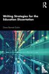 Durkin, Diane Bennett - Writing Strategies for the Education Dissertation