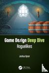 Bycer, Joshua - Game Design Deep Dive