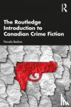 Bedore, Pamela - The Routledge Introduction to Canadian Crime Fiction