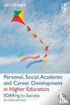 Kumar, Arti - Personal, Social, Academic and Career Development in Higher Education