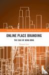 Lam, Phoenix - Online Place Branding