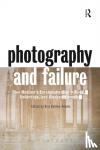  - Photography and Failure