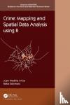 Medina Ariza, Juan, Solymosi, Reka - Crime Mapping and Spatial Data Analysis using R