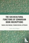 O'Hagan, Lauren Alex (OErebro University, Sweden) - The Sociocultural Functions of Edwardian Book Inscriptions - Taking a Multimodal Ethnohistorical Approach