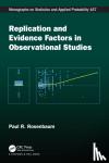Rosenbaum, Paul - Replication and Evidence Factors in Observational Studies