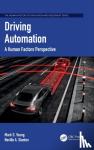 Young, Mark S. (Loughborough University, UK), Stanton, Neville A. - Driving Automation - A Human Factors Perspective