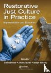  - Restorative Just Culture in Practice
