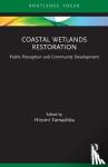  - Coastal Wetlands Restoration - Public Perception and Community Development