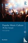 Shuker, Roy (Victoria University of Wellington, New Zealand) - Popular Music Culture