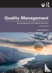 Beckford, John (Loughborough University, UK) - Quality Management - Reconsidered for the Digital Economy