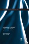 Hanafi, Sari (American University of Beirut), Arvanitis, Rigas (Ceped, Universite Paris Cite-Institut de Recherche pour le Developpement (IRD), France) - Knowledge Production in the Arab World - The Impossible Promise