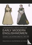  - A Biographical Encyclopedia of Early Modern Englishwomen