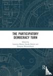  - The Participatory Democracy Turn