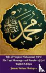 Mediapro, Jannah Firdaus - Life of Prophet Muhammad SAW The Last Messenger and Prophet of God English Edition