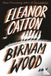 Catton, Eleanor - Birnam Wood