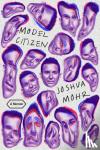 Mohr, Joshua - Model Citizen