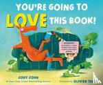 John, Jory - You're Going to Love This Book!