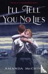 McCrina, Amanda - I'll Tell You No Lies