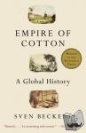 Beckert, Sven - Empire of Cotton
