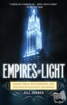 Jonnes, Jill - Empires of Light
