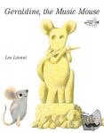 Lionni, Leo - Geraldine, The Music Mouse