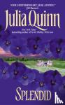 Quinn, Julia - Splendid