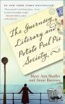 Shaffer, Mary Ann, Barrows, Annie - Guernsey Literary and Potato Peel Pie Society