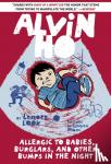 Look, Lenore - Alvin Ho: Allergic to Babies, Burglars, and Other Bumps in the Night