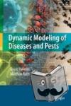 Ruth, Matthias, Hannon, Bruce - Dynamic Modeling of Diseases and Pests
