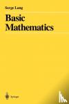 Lang, Serge - Basic Mathematics
